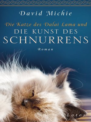 cover image of Die Katze des Dalai Lama und die Kunst des Schnurrens